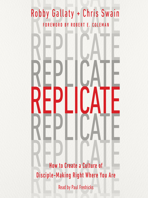 Title details for Replicate by Robby Gallaty - Available